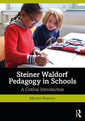 Steiner Waldorf Pedagogy in Schools: A Critical Introduction (ebook)