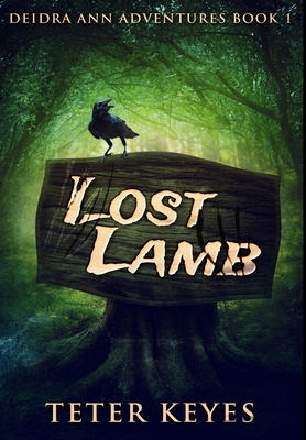 Lost Lamb: Premium Large Print Hardcover Edition