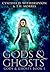 Gods And Ghosts by Cynthia D Witherspoon