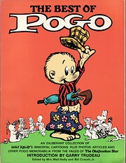 The Best of Pogo: An Exuberant Collection of Walt Kelly's Immortal Cartoons Plus Photos, Articles and Other Pogo Memorabilia from the Pages of The Okefenokee Star