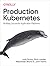 Production Kubernetes: Building Successful Application Platforms
