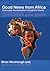 Good News from Africa: Comm...