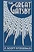 The Great Gatsby by F. Scott Fitzgerald