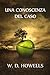 Una Conoscenza del Caso by W.D. Howells