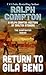 Ralph Compton Return to Gila Bend (The Gunfighter Series)