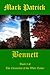 Bennett: Book 2 of the Chro...
