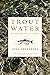 Trout Water by Josh Greenberg
