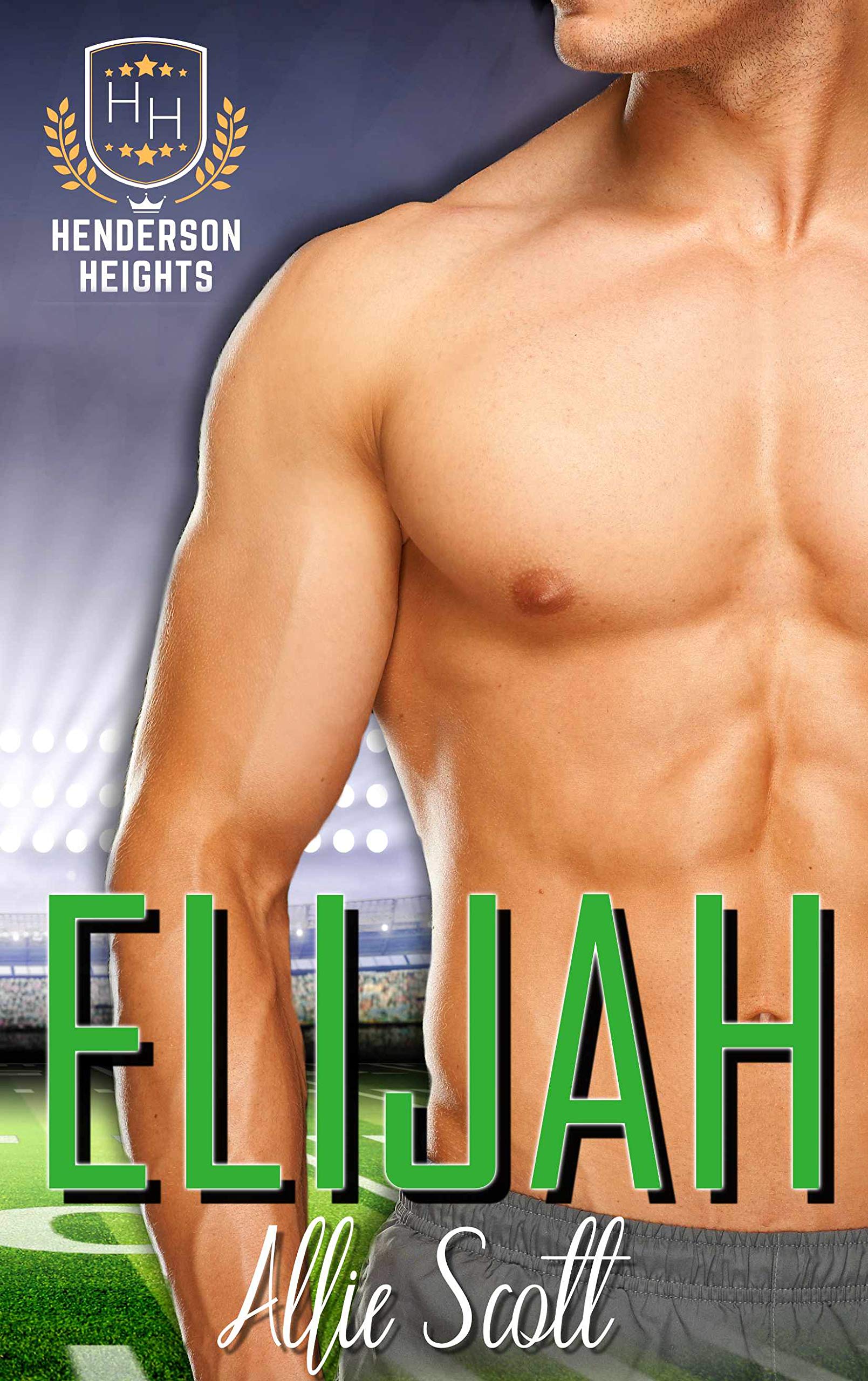 Elijah (The Players of Henderson Heights #1)