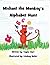 Michael the Monkey's Alphab...