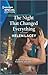The Night That Changed Everything by Helen Lacey