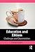 Education and Elitism: Challenges and Opportunities