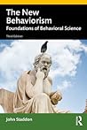 The New Behaviorism: Foundations of Behavioral Science