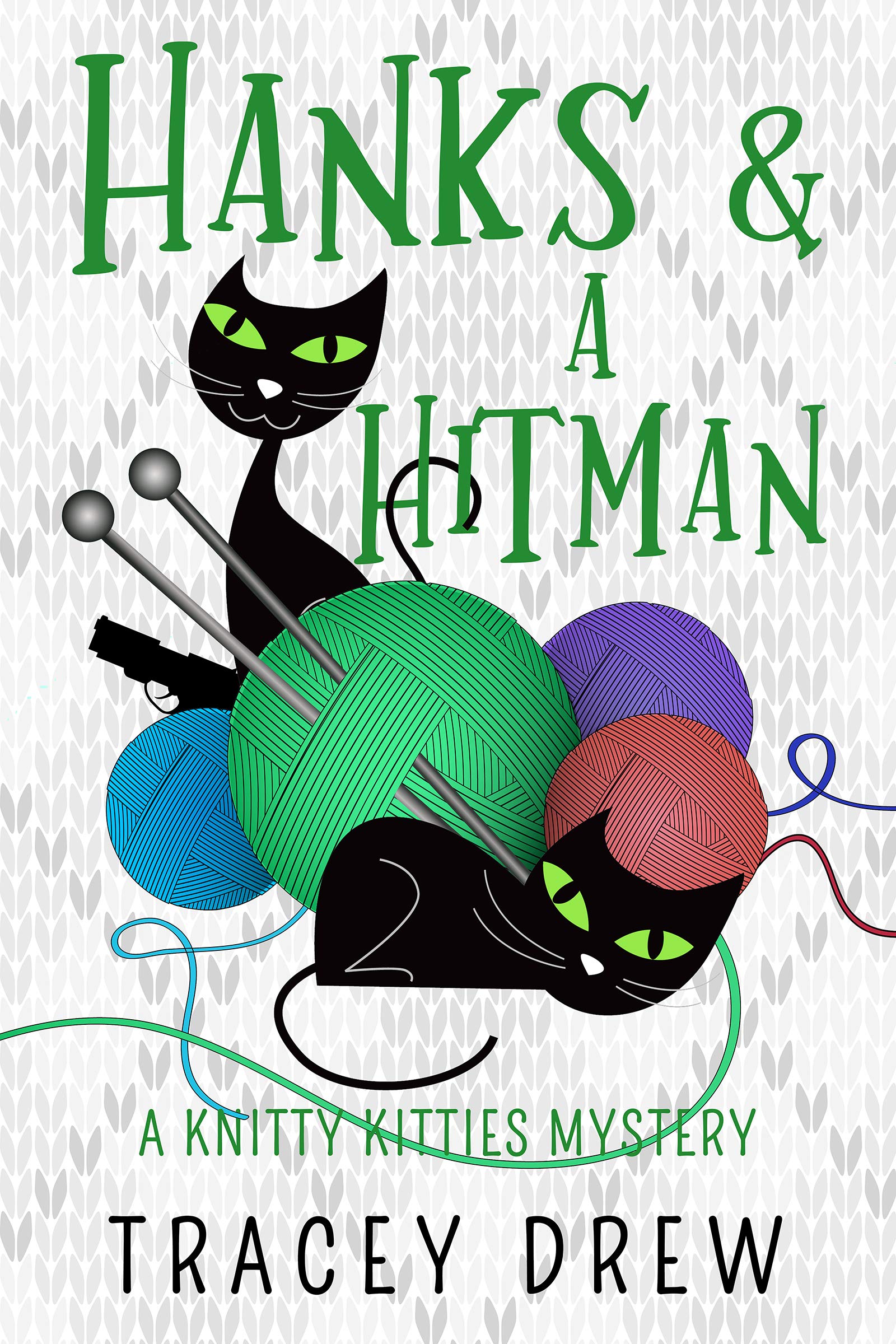 Hanks and a Hitman (A Knitty Kitty Mystery, #3)