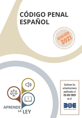 CÓDIGO PENAL ESPAÑOL (Spanish Edition)