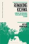 Remaking Kichwa: ...
