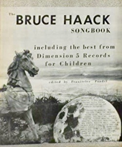 The Bruce Haack Songbook: Including the Best from Dimension 5 Records for Children (Paperback)