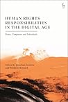Human Rights Responsibilities in the Digital Age: States, Companies and Individuals