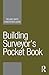 Building Surveyor’s Pocket ...