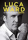 Il talento di essere nessuno (Italian Edition)