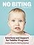 No Biting: Solutions and Support for Toddler Programs