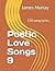 Poetic Love Songs 9: 130 so...