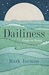 Dailiness: Essays on Poetry