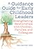 A Guidance Guide for Early Childhood Leaders by Dan Gartrell
