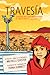 Travesía: A Migrant Girl's Cross-Border Journey/El Viaje de Una Joven Migrante