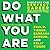 Do What You Are by Paul D. Tieger
