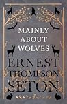 Mainly About Wolves