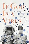 If God Is a Virus by Seema Yasmin