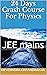 24 Days Crash Course For Physics by Devenndra Chaandrakar