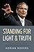 Standing for Light and Truth