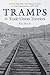 Tramps & Trade Union Travelers by Kim Moody
