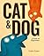 Cat and Dog: A Tale of Opposites