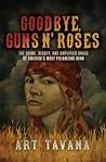 Goodbye, Guns N' Roses by Art Tavana