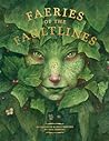 Faeries of the Faultlines by Iris Compiet
