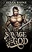 The Savage God (The Ares Trials)