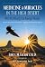 Medicine and Miracles in th...