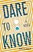 Dare to Know