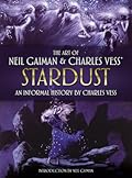 The Art of Neil Gaiman and Charles Vess's Stardust: An Informal History by Charles Vess