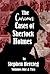 The Curious Cases of Sherlock Holmes - Volumes 1 and 2 by Stephen Herczeg