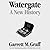 Watergate: A New History