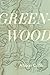 Green-Wood
