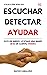 ESCUCHAR DETECTAR AYUDAR. S...