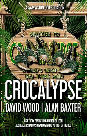 Crocalypse (Sam Aston Investigations #3)