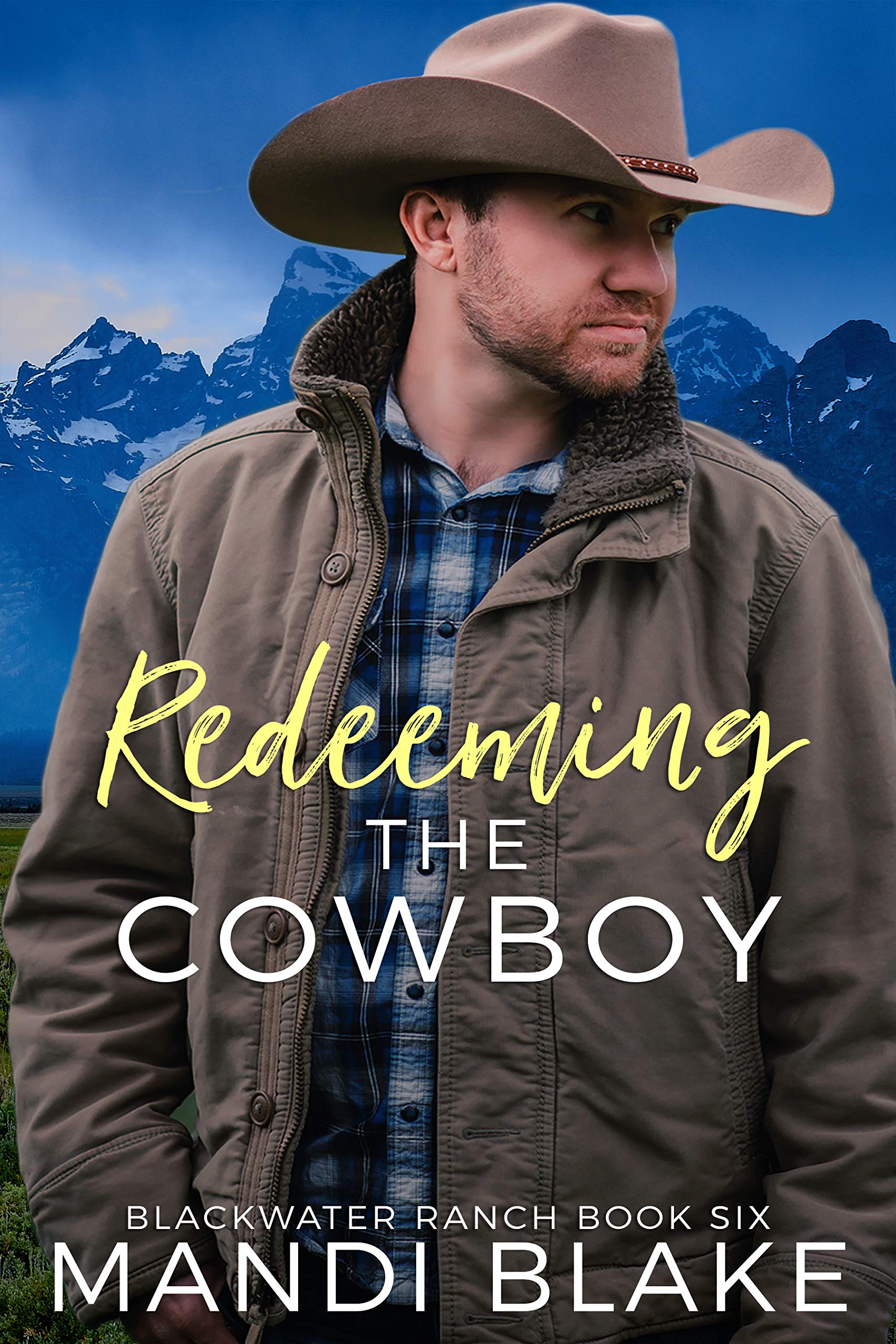 Redeeming the Cowboy (Blackwater Ranch #6)