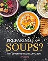 Preparing Soups? by Ivy Hope