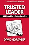 Trusted Leader: 8 Pillars That Drive Results Book cover for Trusted Leader: 8 Pillars That Drive Results