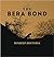 The Bera Bond by Sundeep Bhutoria